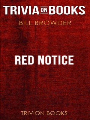 cover image of Red Notice by Bill Browder (Trivia-On-Books)